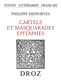 Cartels et Masquarades ; Epitaphes - Édition critique ; suivie du Commentaire de Malherbe