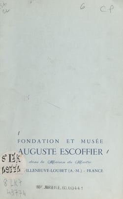 Fondation et musée Auguste Escoffier, dans la maison du maître à Villeneuve-Loubet