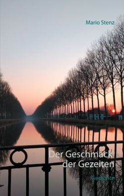 Der Geschmack der Gezeiten - Gedichte