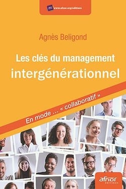 Les clés du management intergénérationnel - En mode « collaboratif »