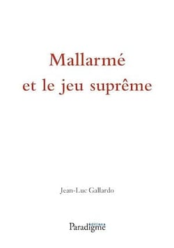 Mallarmé et le jeu suprême