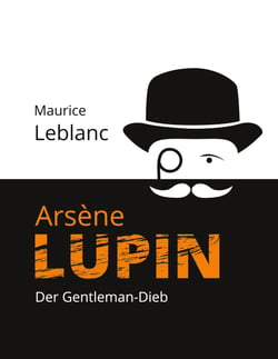 Arsène Lupin - Der Gentleman-Dieb
