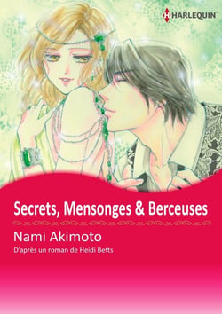 Secrets, Mensonges &amp; Berceuses