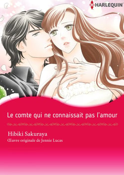 Le comte qui ne connaissait pas l’amour.
