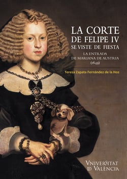 La Corte de Felipe IV se viste de fiesta - La entrada de Mariana de Austria (1649)
