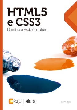 HTML5 e CSS3 - Domine a web do futuro