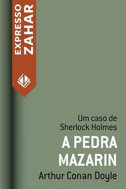 A pedra Mazarin - Um caso de Sherlock Holmes