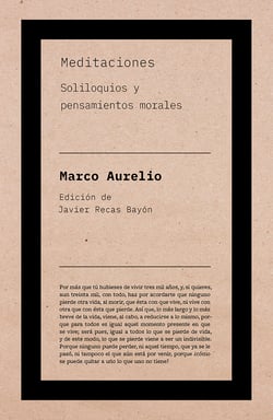 Meditaciones de Marco Aurelio - Soliloquios y pensamientos moreales