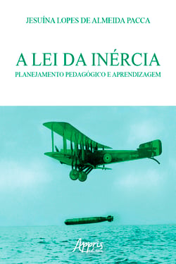 A Lei Da Inércia: Planejamento Pedagógico e Aprendizagem