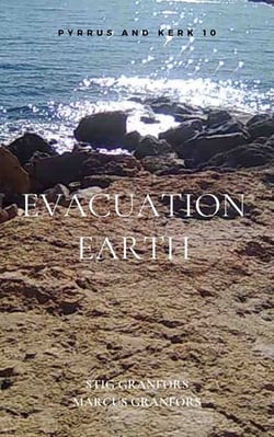 Evacuation Earth - Pyrrus and Kerk 10