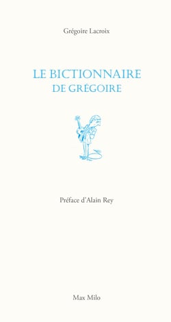 Le bictionnaire de Grégoire