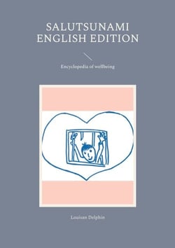 Salutsunami English Edition - Encyclopedia of wellbeing