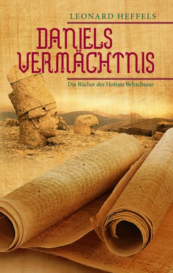 Daniels Vermächtnis - Die Bücher des Hofrats Beltschazar