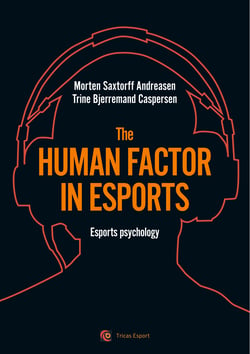 The human factor in esport - Esport psychology