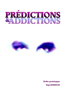 Prédictions &amp; addictions