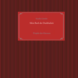 Mein Buch der Dankbarkeit - Projekt des Herzens