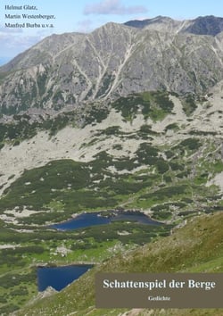 Schattenspiel  der Berge - Gedichte