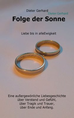 Folge der Sonne - Liebe bis in alle Ewigkeit