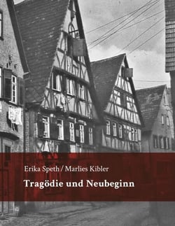 Tragödie und Neubeginn - Umsiedler, Flüchtlinge und Heimatvertriebene, die zwischen 1945 und 1954 nach Möckmühl kamen, erzählen ihre Erlebnisse