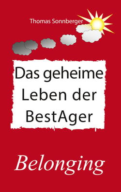 Das geheime Leben der BestAger - Belonging