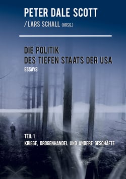 Die Politik des Tiefen Staats der USA - Teil 1: Kriege, Drogenhandel und andere Geschäfte