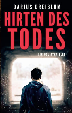 Hirten des Todes - Ein Politthriller