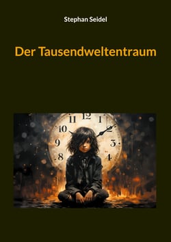 Der Tausendweltentraum - (Band 4)