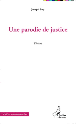 Une parodie de justice - Théâtre