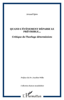 Quand L'événement dépasse le prévisible... - Critique de l'horloge déterministe