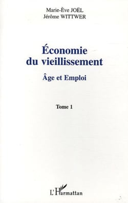 Economie du vieillissement - Tome 1