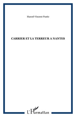 CARRIER ET LA TERREUR A NANTES