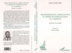 DÉMONOPOLISATION, LIBÉRALISATION ET LIBERTÉ DE COMMUNICATION - Avancées et reculades