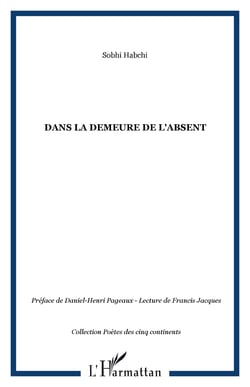DANS LA DEMEURE DE L'ABSENT