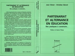 Partenariat et alternance en éducation - Des pratiques à construire