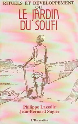 Rituels et développement ou le jardin du Soufi