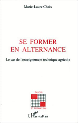 Se former en alternance - Le cas de l'enseignement technique agricole
