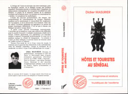 Hôtes et Touristes au Sénégal - Imaginaires et relations touristiques de l'exotisme
