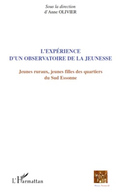 L'expérience d'un observatoire de la jeunesse - Jeunes ruraux et jeunes filles des quartiers du Sud Essonne
