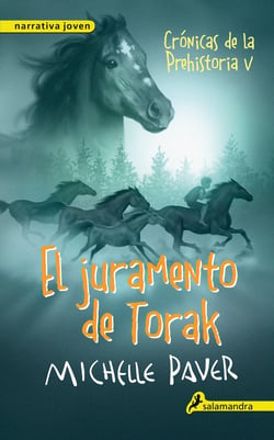 El juramento de Torak (Crónicas de la Prehistoria 5) - Crónicas de la prehistoria V