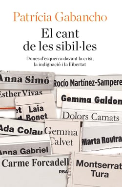 El cant de les sibil-les - Dones d'esquerra davant la crisi, la indignació i la llibertat