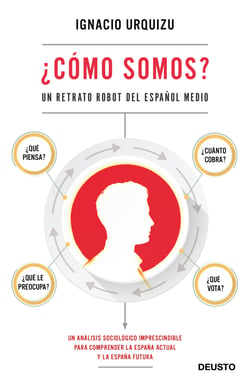¿Cómo somos? - Un retrato robot de la gente corriente