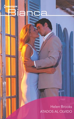 Atados al olvido - El mejor regalo para San Valentín, una novela de Harlequin