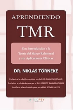 Aprendiendo TMR - Una introducción a la Teoría del Marco Relacional y sus Aplicaciones Clínicas