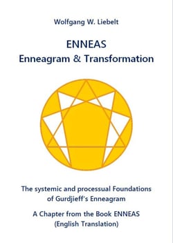 Enneagram &amp; Transformation - The systemic and processual Foundations of Gurdjieff's Enneagram