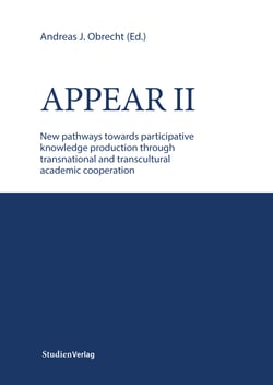 APPEAR II - New pathways towards participative knowledge production through transnational and transcultural academic cooperation