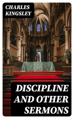 Discipline and Other Sermons