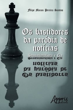Os bastidores da paródia de notícias - sensacionalista e cia