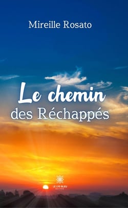 Le chemin des Réchappés