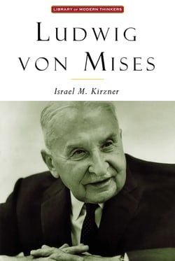 Ludwig Von Mises - The Man &amp; His Economics