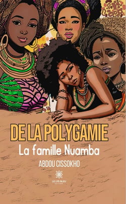 De la polygamie - La famille Nuamba
